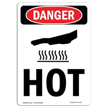 OSHA Danger Sign, Hot, 24in X 18in Decal